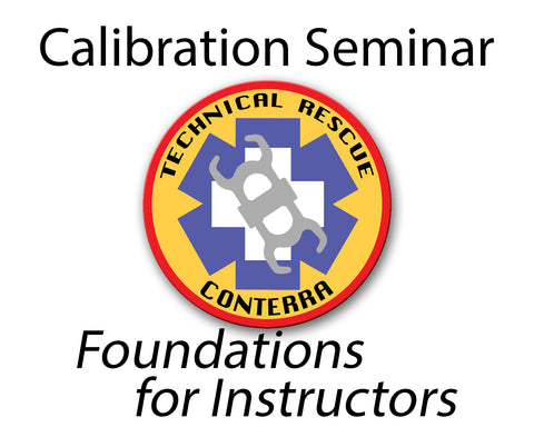 Rope Rescue Calibration Seminar- Foundations for Instructors